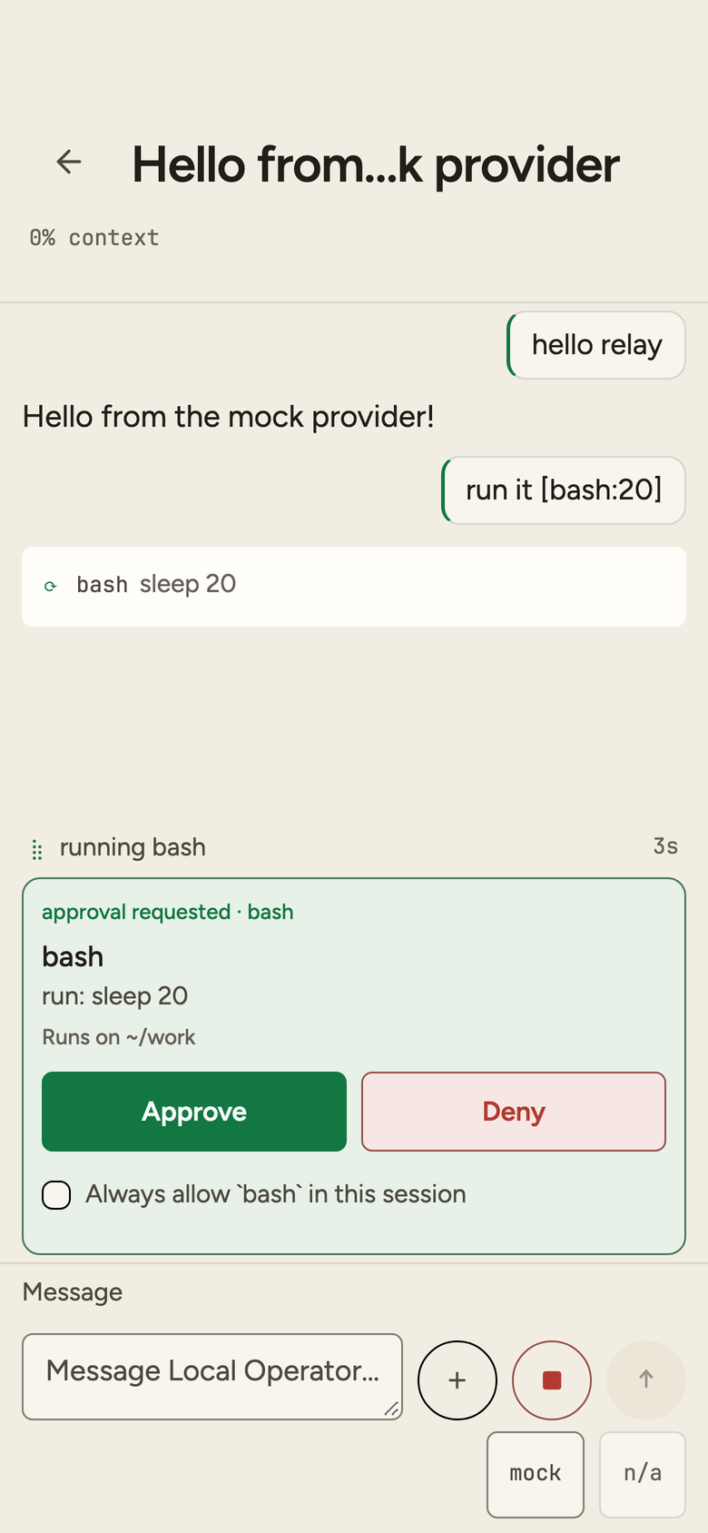 An approval card in a session's transcript — 'approval requested · bash', the command it wants to run, and Approve and Deny buttons above an 'Always allow bash in this session' checkbox.